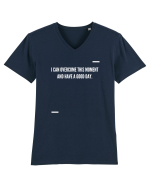 I can overcome this moment and have a good day. Tricou mânecă scurtă guler V Bărbat Presenter