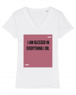 I am blessed in everything I do. Tricou mânecă scurtă guler V Damă Evoker