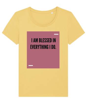 I am blessed in everything I do. Jojoba