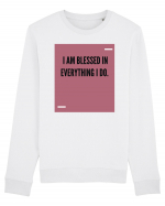 I am blessed in everything I do. Bluză mânecă lungă Unisex Rise