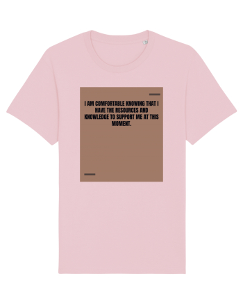 I am comfortable knowing that I have the resources and knowledge to supp Cotton Pink