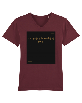 I am grateful for the support of my friends. Burgundy