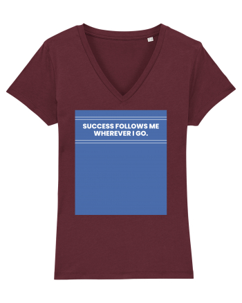 success follows me wherever i go Burgundy