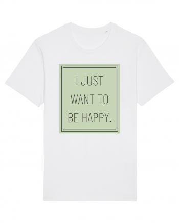 i jjust want to be happy White