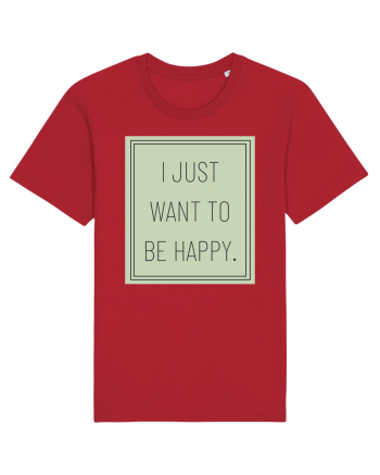 i jjust want to be happy Red