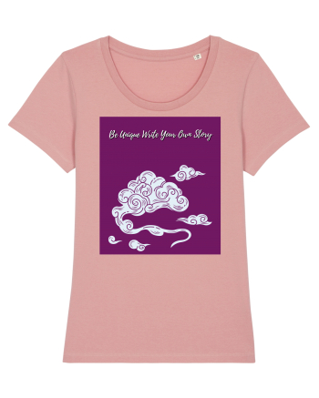 be unique write your own story Canyon Pink
