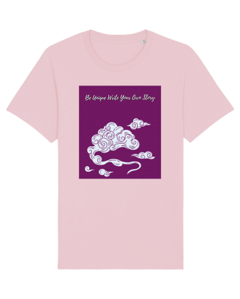 be unique write your own story Cotton Pink