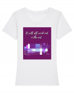 it will all work out in the end Tricou mânecă scurtă guler larg fitted Damă Expresser