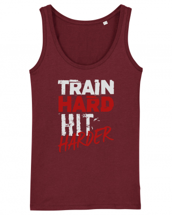Train hard Hit harder Burgundy