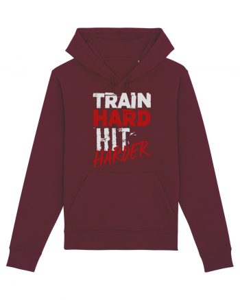 Train hard Hit harder Burgundy
