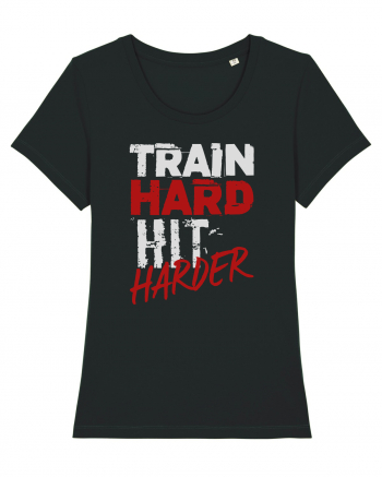 Train hard Hit harder Black