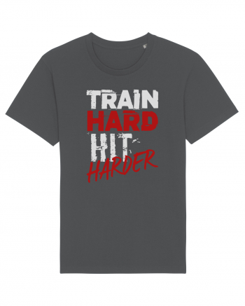 Train hard Hit harder Anthracite
