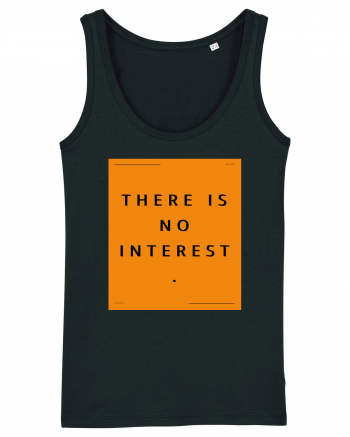 there is no interest Black