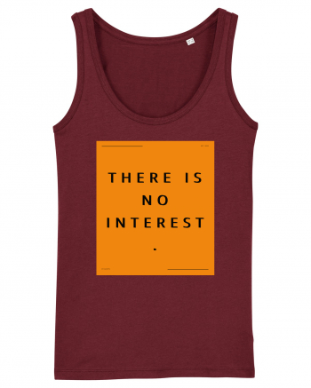 there is no interest Burgundy