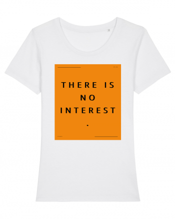 there is no interest White