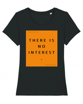 there is no interest Black