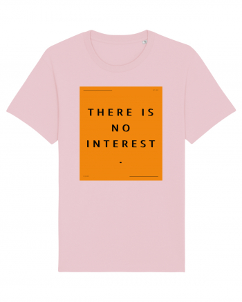 there is no interest Cotton Pink