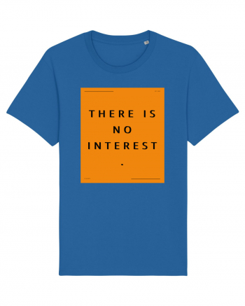 there is no interest Royal Blue