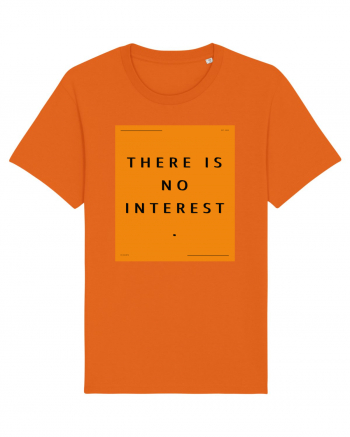 there is no interest Bright Orange