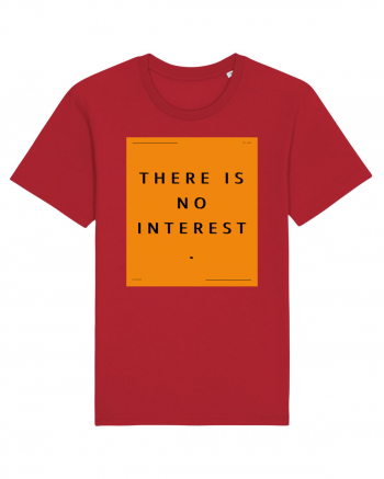 there is no interest Red