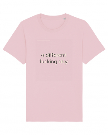 a different fucking day Cotton Pink