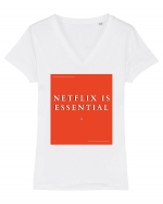 netflix is essential Tricou mânecă scurtă guler V Damă Evoker