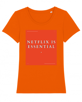 netflix is essential Bright Orange