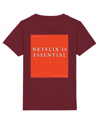 netflix is essential Burgundy