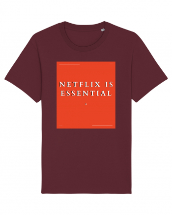 netflix is essential Burgundy