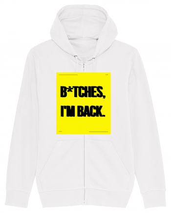 bitches i m back White