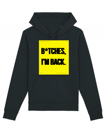 bitches i m back Black