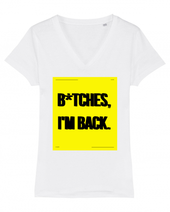 bitches i m back White