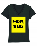 bitches i m back Tricou mânecă scurtă guler V Damă Evoker