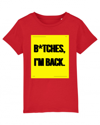 bitches i m back Red