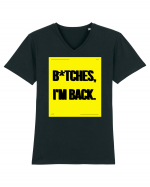 bitches i m back Tricou mânecă scurtă guler V Bărbat Presenter