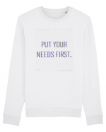 put your needs first Bluză mânecă lungă Unisex Rise