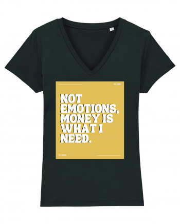 not emotions money is what i need Black