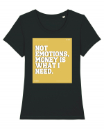 not emotions money is what i need Tricou mânecă scurtă guler larg fitted Damă Expresser