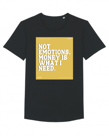 not emotions money is what i need Black