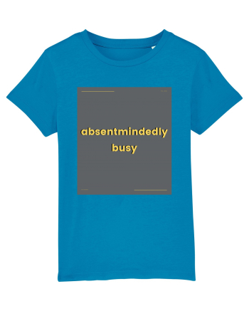 absentmindedely busy Azur
