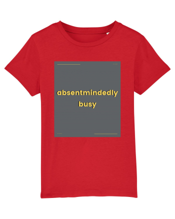 absentmindedely busy Red