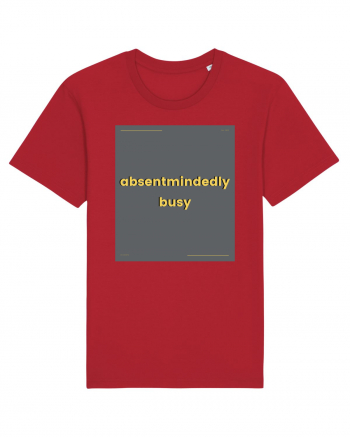 absentmindedely busy Red
