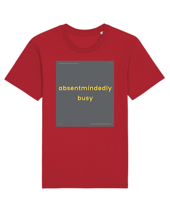 absentmindedely busy Red