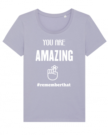 Nu uita că ești minunat Lavender