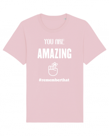 Nu uita că ești minunat Cotton Pink