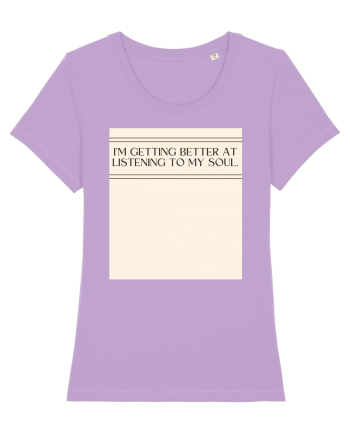 i m getting better at listening to my soul Lavender Dawn
