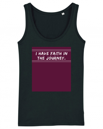 i have faith in the journey Black