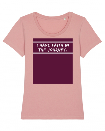 i have faith in the journey Canyon Pink