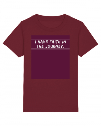 i have faith in the journey Burgundy