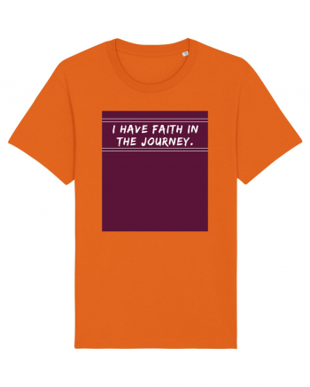 i have faith in the journey Bright Orange